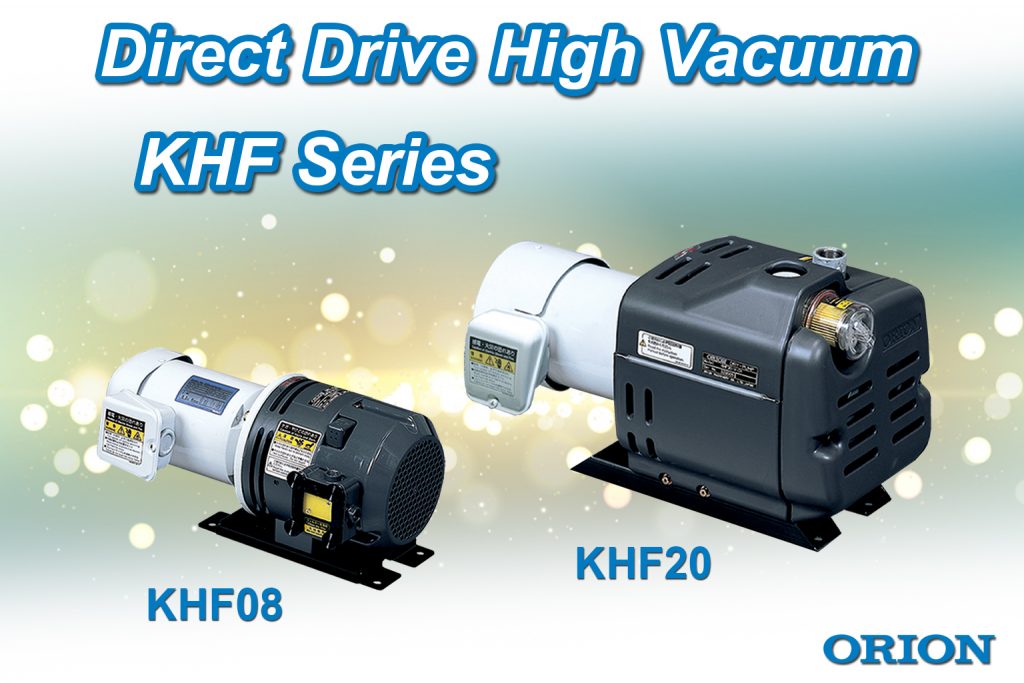 ORION Direct Drive High Vacuum KHF Series