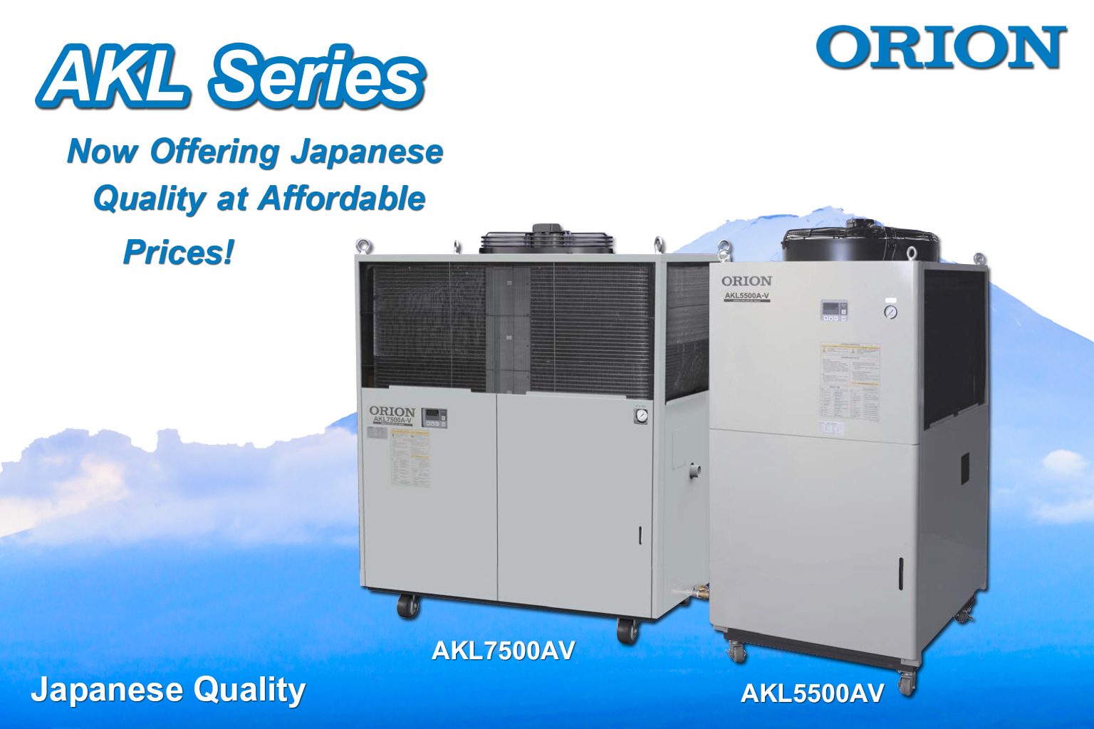 ORION AKL Series Made in Thailand with Japanese Quality