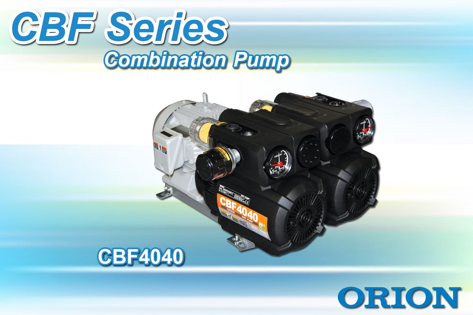ORION Combination Pump CBF Series